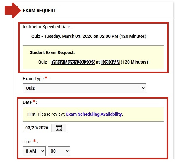 Arrow pointing to exam request section with instructor specified date, student exam request information, and date and time highlighted
